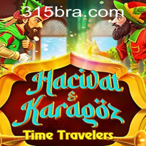 Descubra HacivatandKaragoz: Tradição e Diversão no 315.game